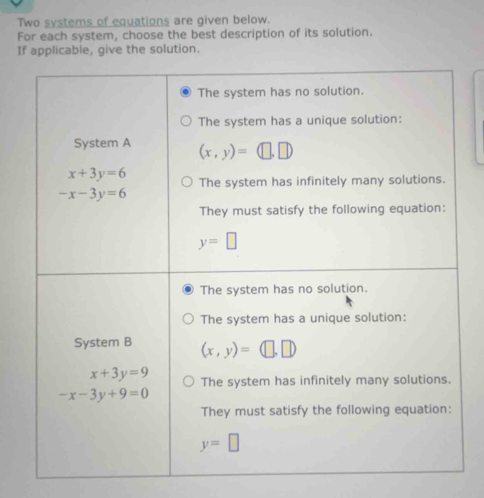 two systems of equations are given below. for each system, choose the b…
