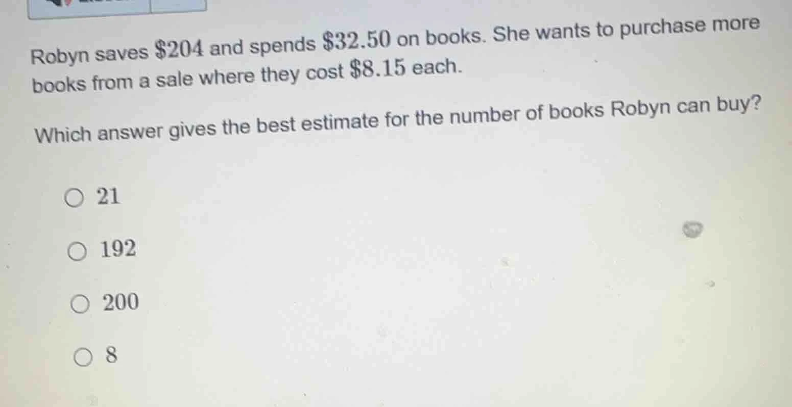robyn saves $204 and spends $32.50 on books. she wants to purchase more…