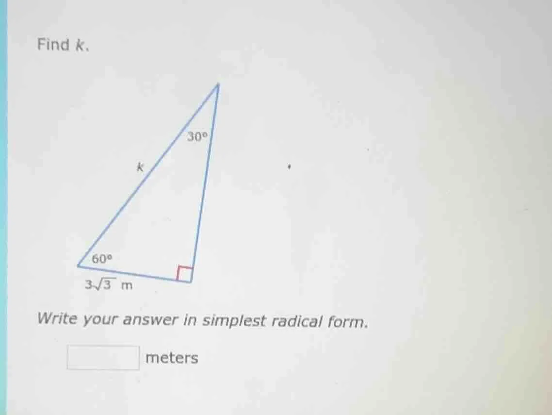 find $k$. write your answer in simplest radical form. $\boldsymbol{squa…