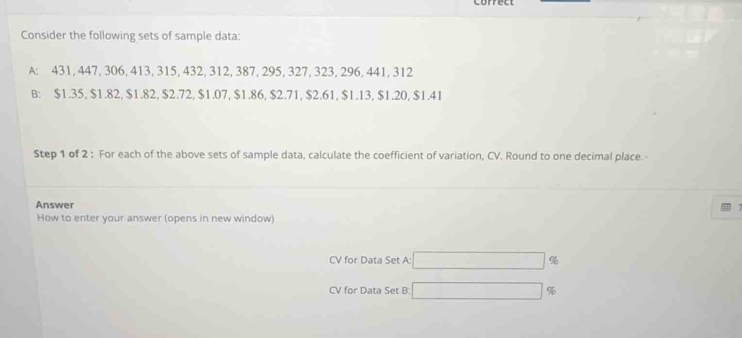 consider the following sets of sample data: a: 431, 447, 306, 413, 315,…