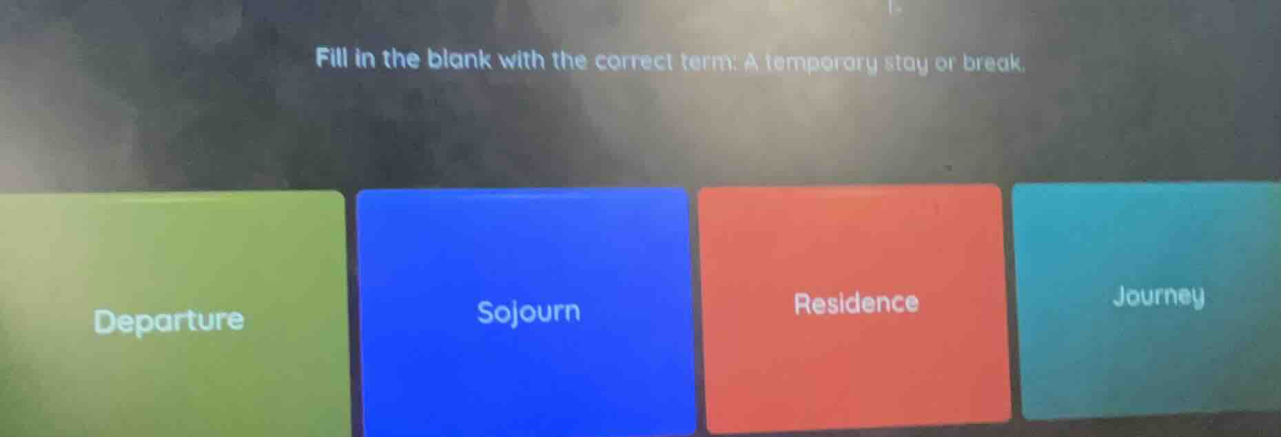 fill in the blank with the correct term: a temporary stay or break. dep…