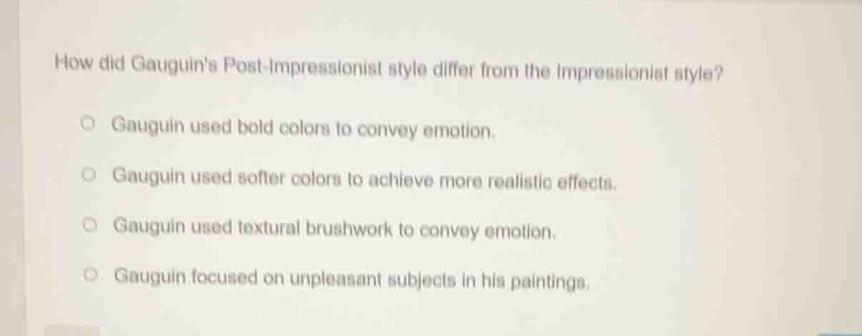 how did gauguins post-impressionist style differ from the impressionist…