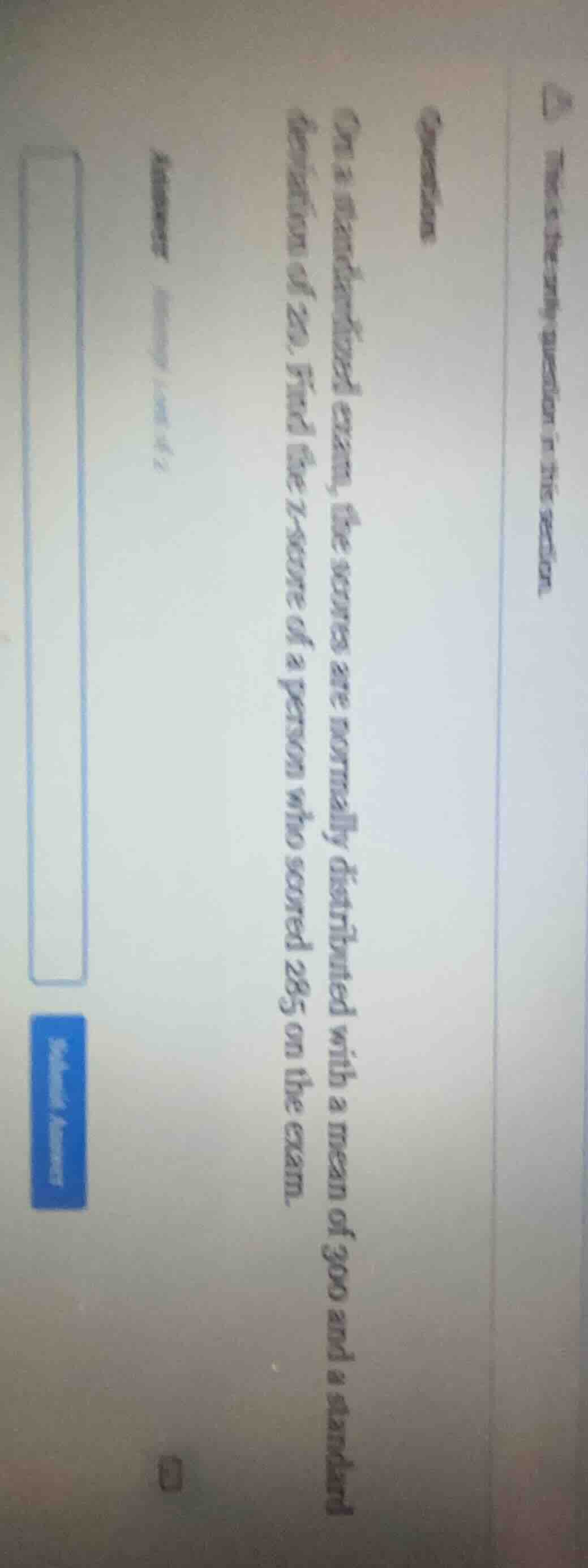 this is the only question in this section. question: on a standardized …