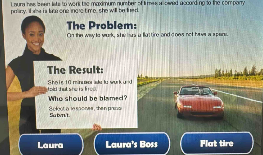 laura has been late to work the maximum number of times allowed accordi…