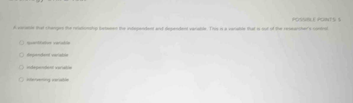 possible points: 5 a variable that changes the relationship between the…