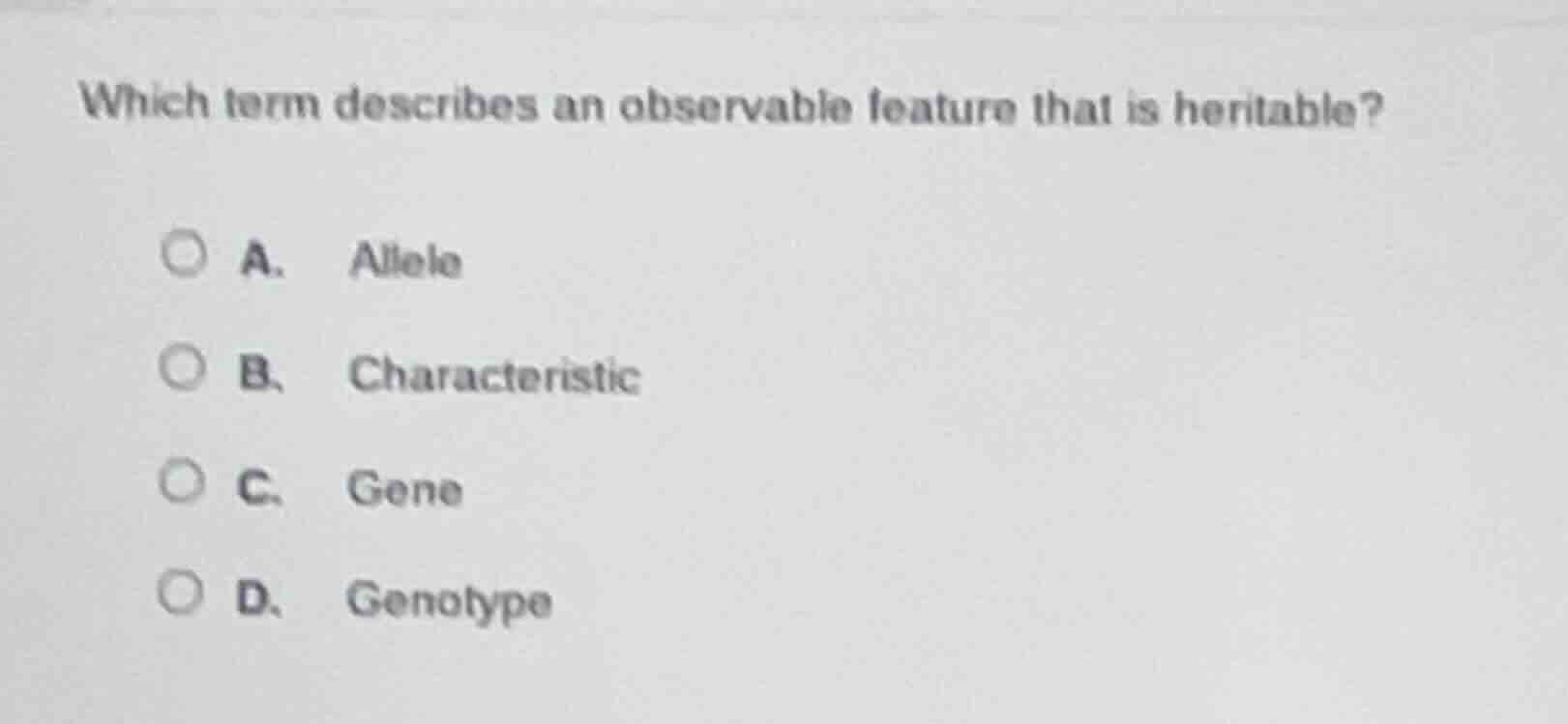 which term describes an observable feature that is heritable? a. allele…