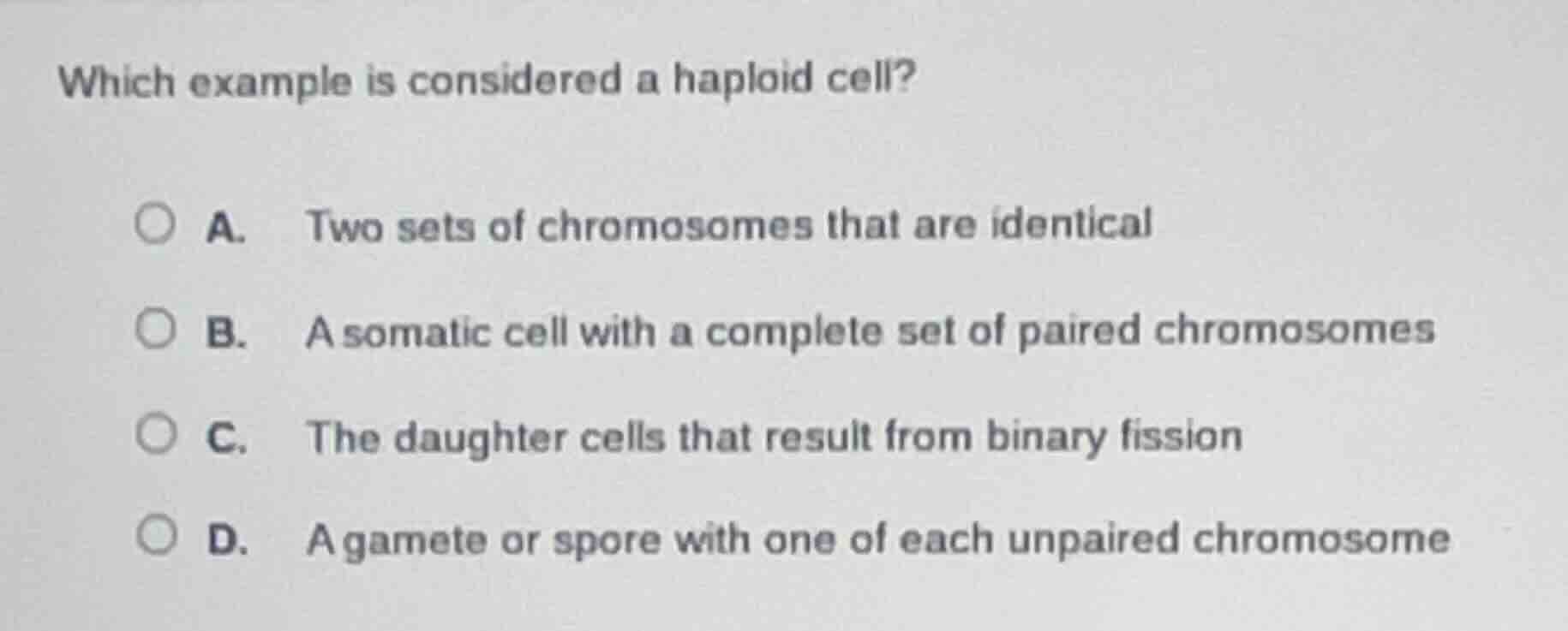 which example is considered a haploid cell? a. two sets of chromosomes …
