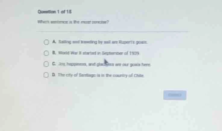 question 1 of 15 which sentence is the most concise? a. sailing and tra…