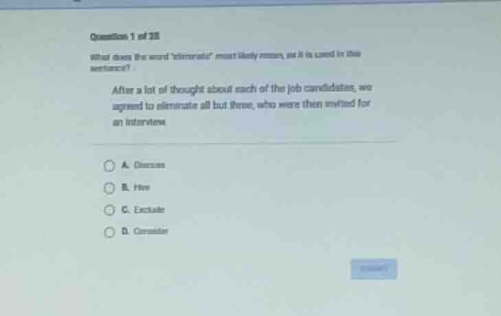 question 1 of 28 what does the word \eliminate\ most likely mean, as it…