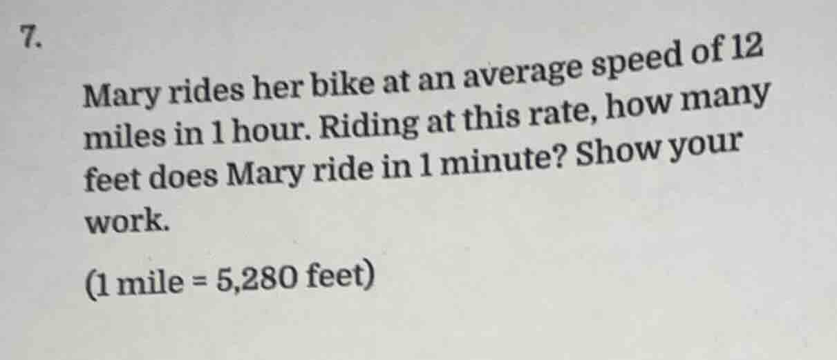 7. mary rides her bike at an average speed of 12 miles in 1 hour. ridin…