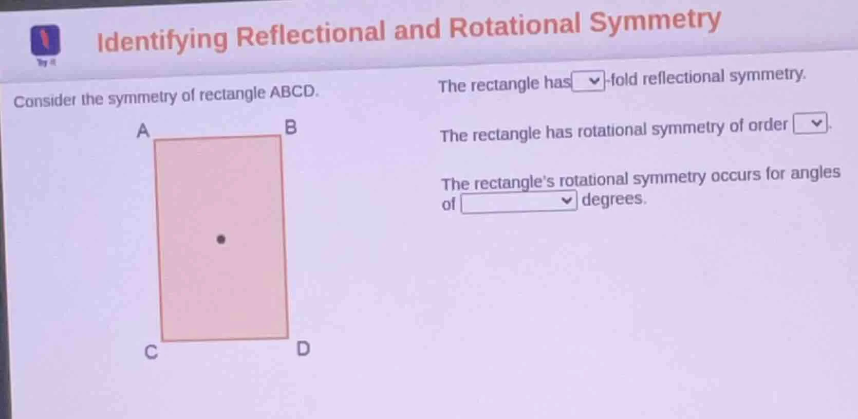 identifying reflectional and rotational symmetry consider the symmetry …