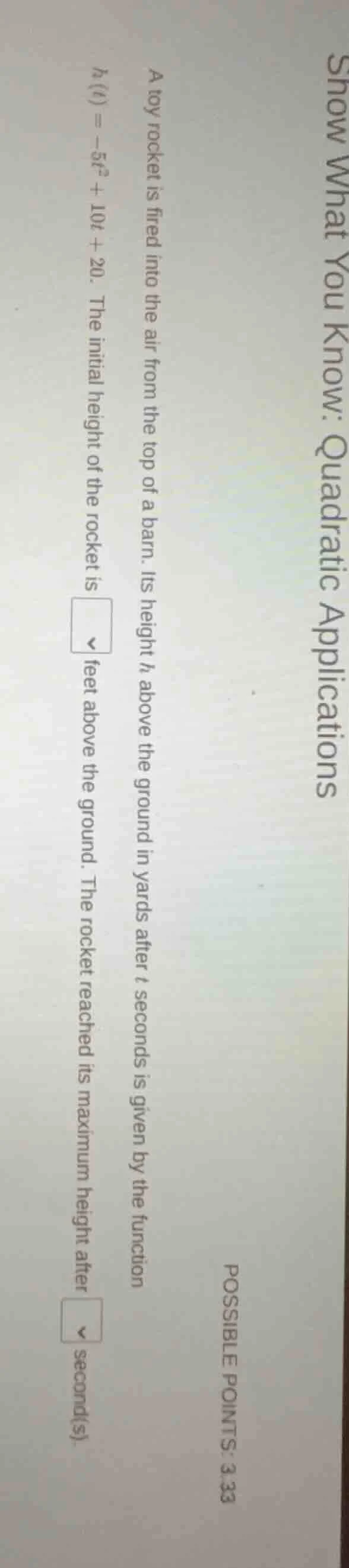 show what you know: quadratic applications possible points: 3.33 a toy …