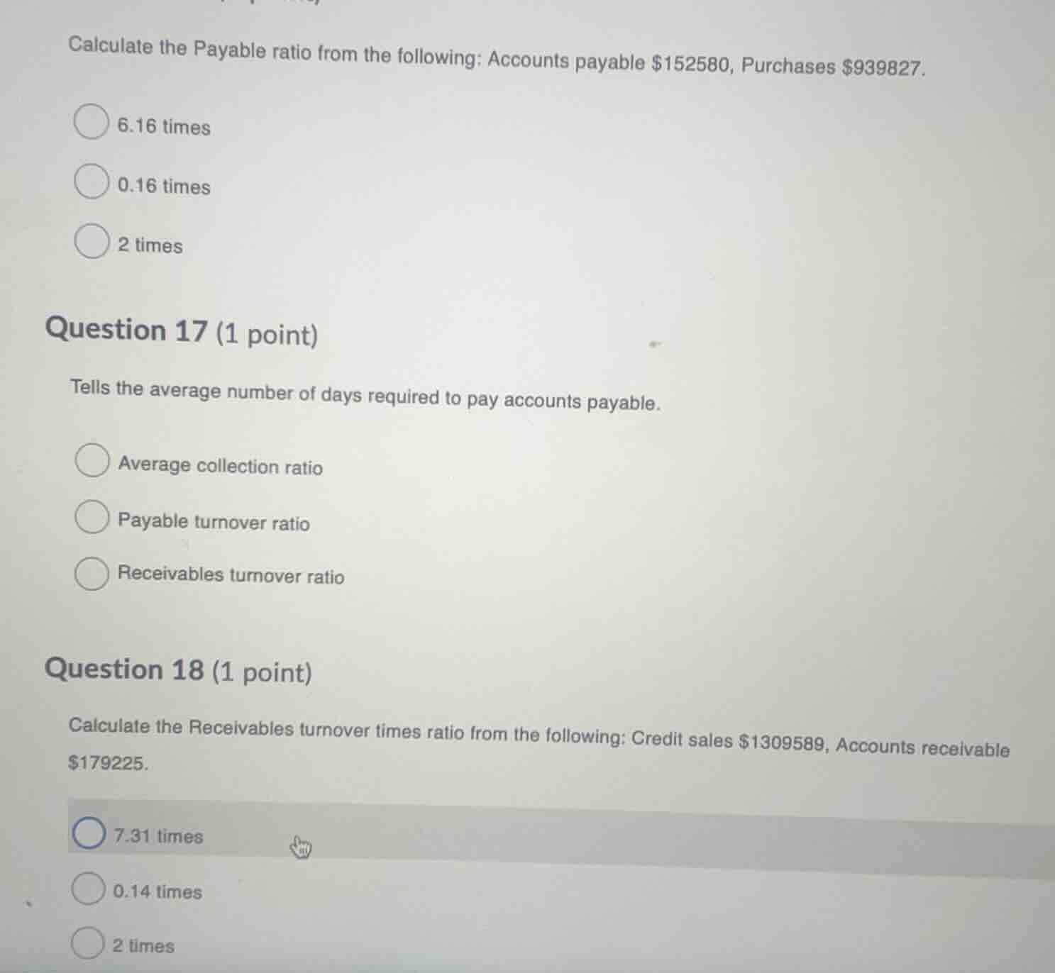calculate the payable ratio from the following: accounts payable $15258…