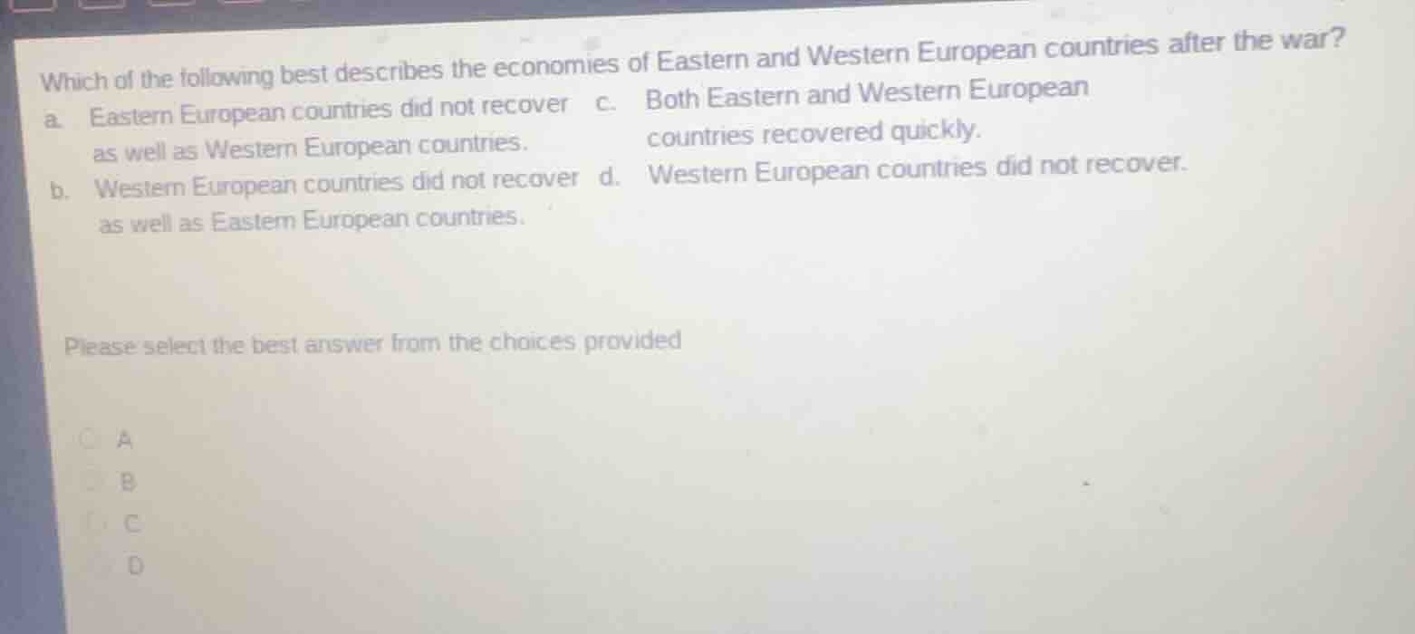 which of the following best describes the economies of eastern and west…