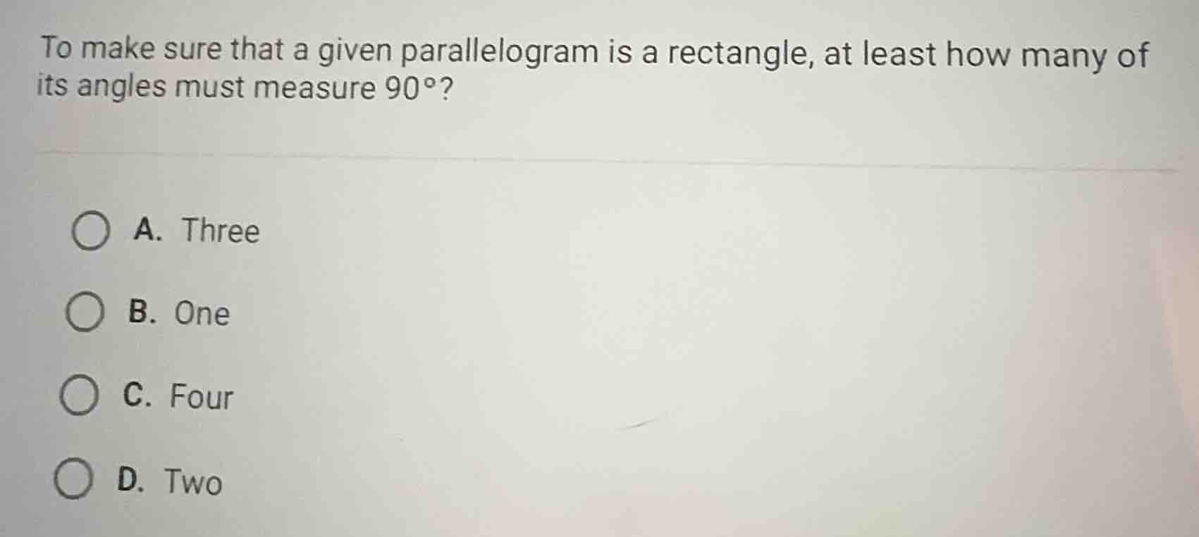 to make sure that a given parallelogram is a rectangle, at least how ma…