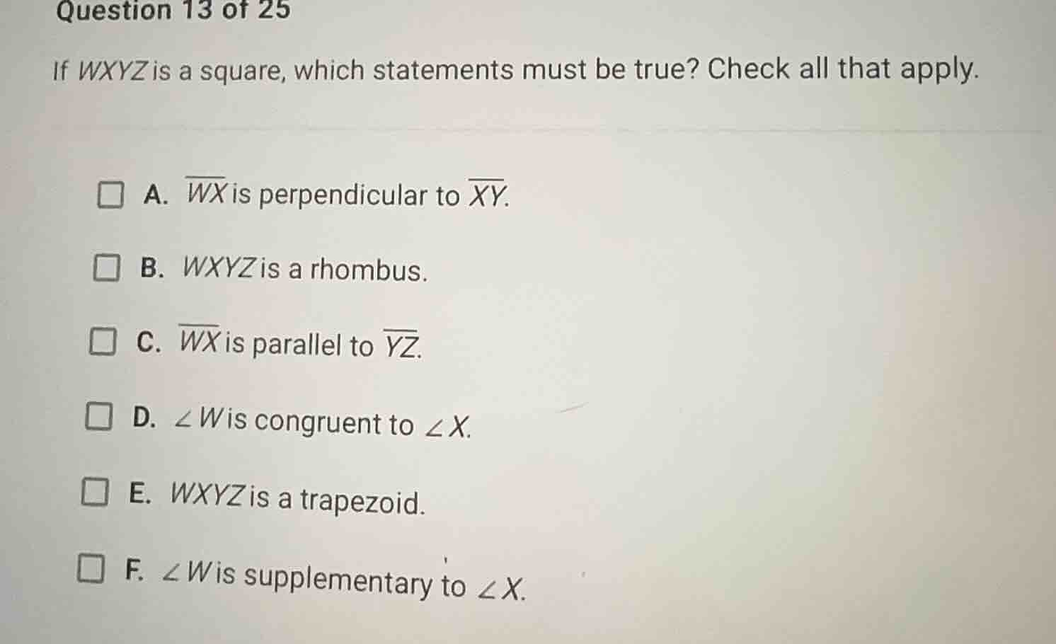 question 13 of 25 if \\(wxyz\\) is a square, which statements must be t…