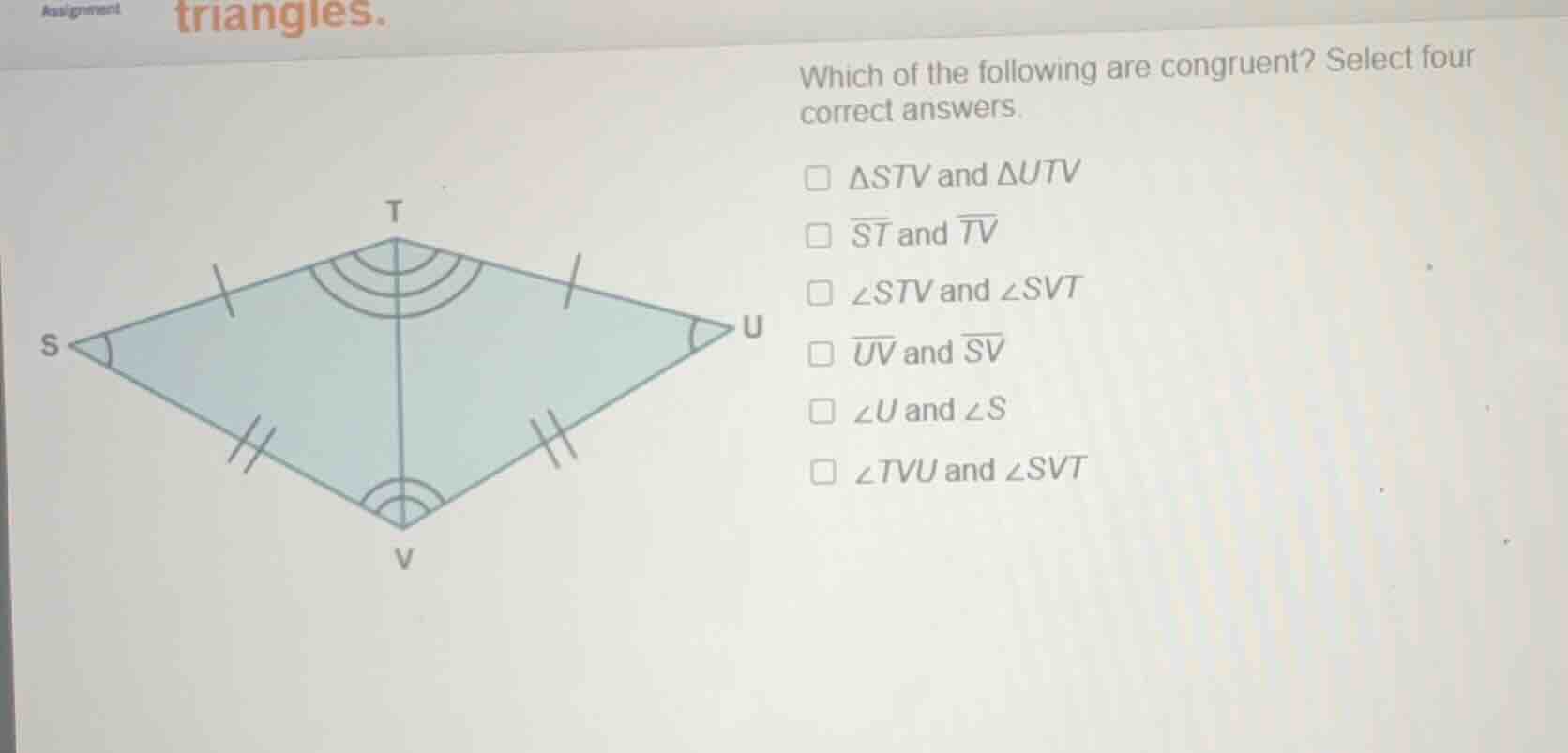which of the following are congruent? select four correct answers. \\(\…