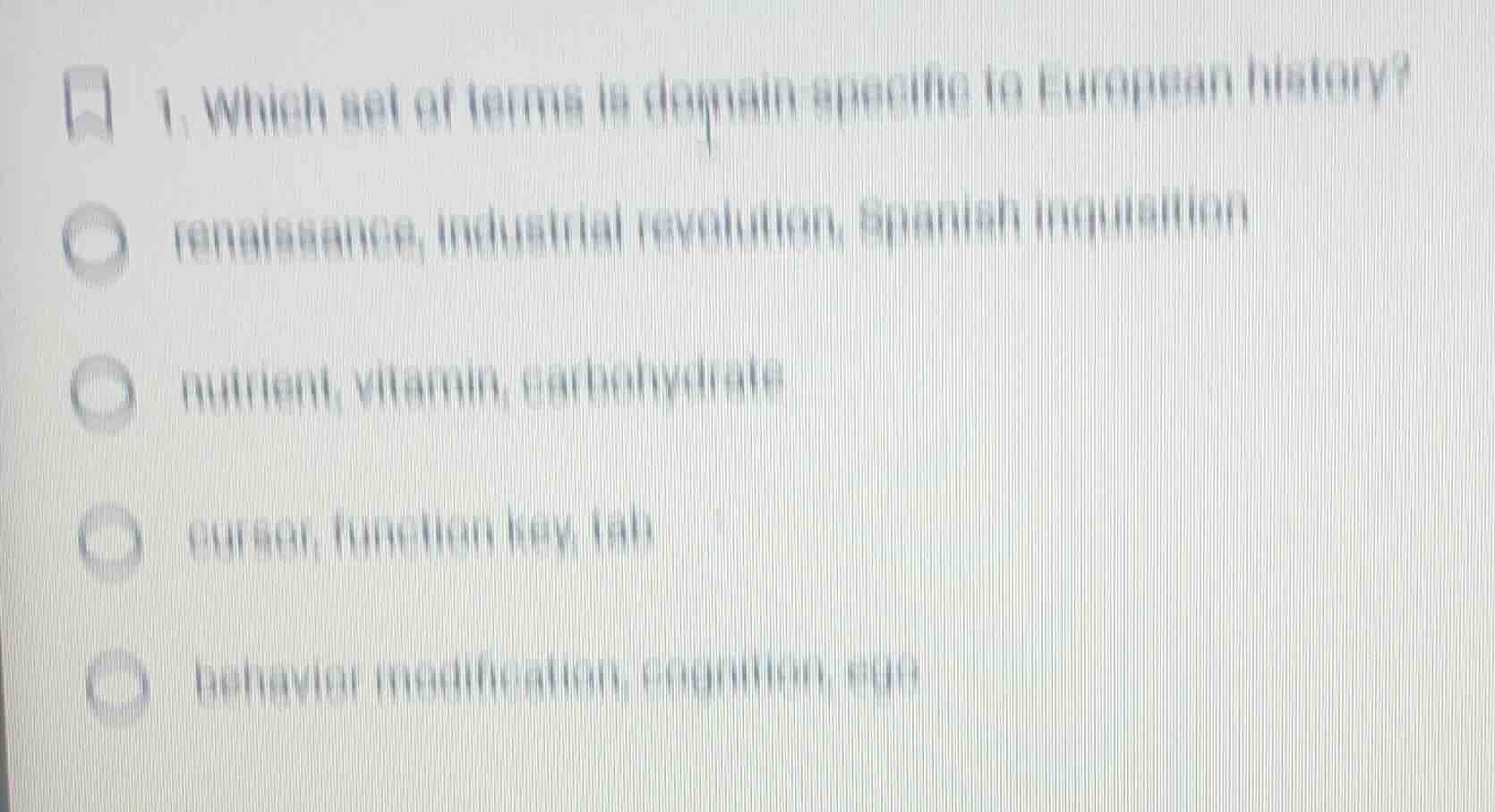 1. which set of terms is domain-specific to european history? renaissan…