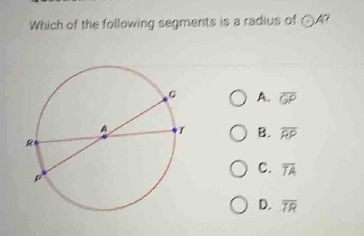 which of the following segments is a radius of \\(\\odot a\\)? a. \\(\\…