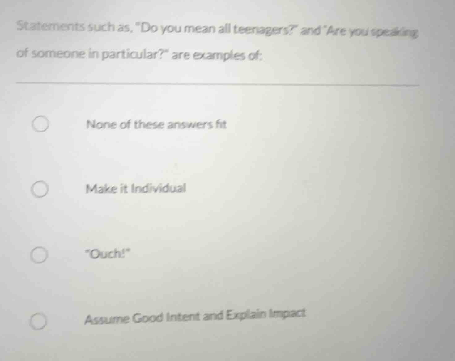 statements such as, \do you mean all teenagers?\ and \are you speaking …
