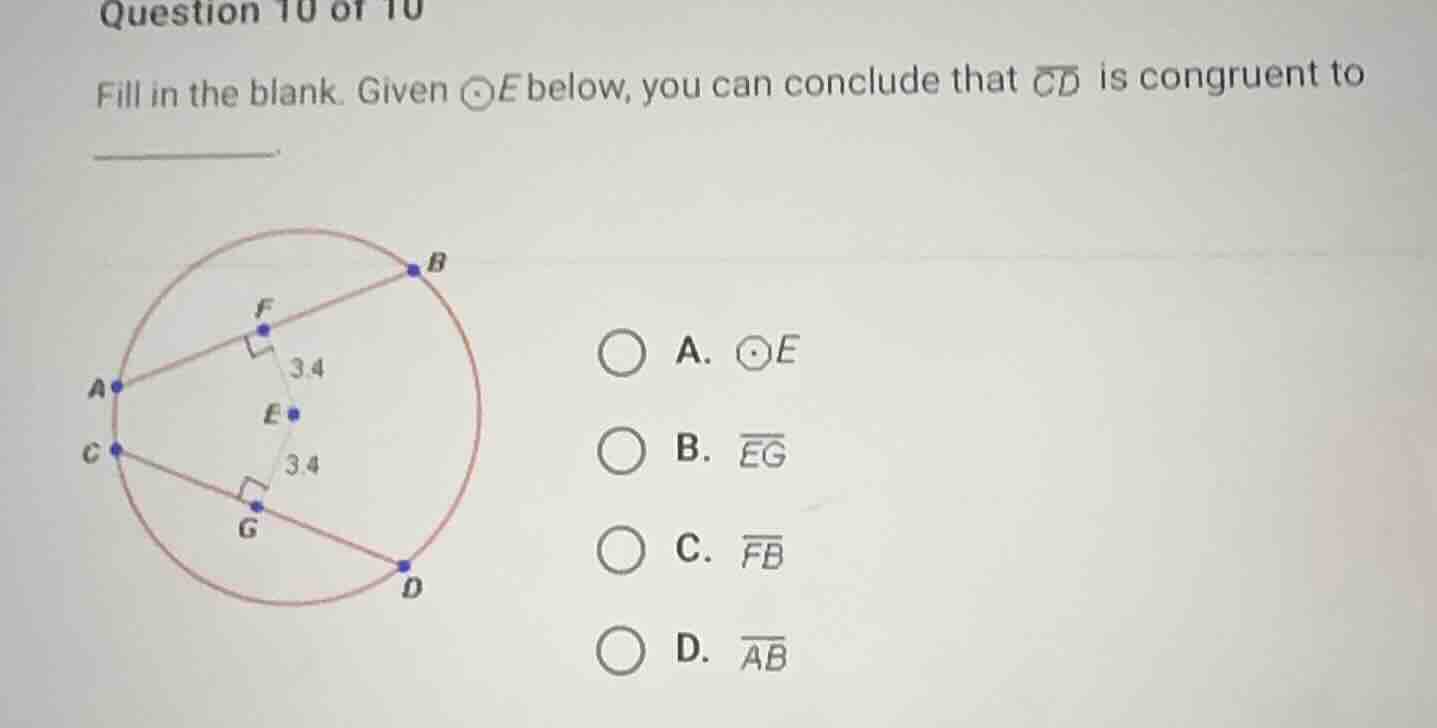 question 10 of 10 fill in the blank. given \\(\\odot e\\) below, you ca…