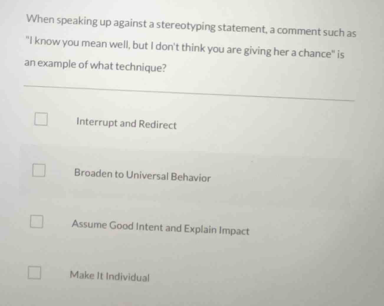 when speaking up against a stereotyping statement, a comment such as \i…