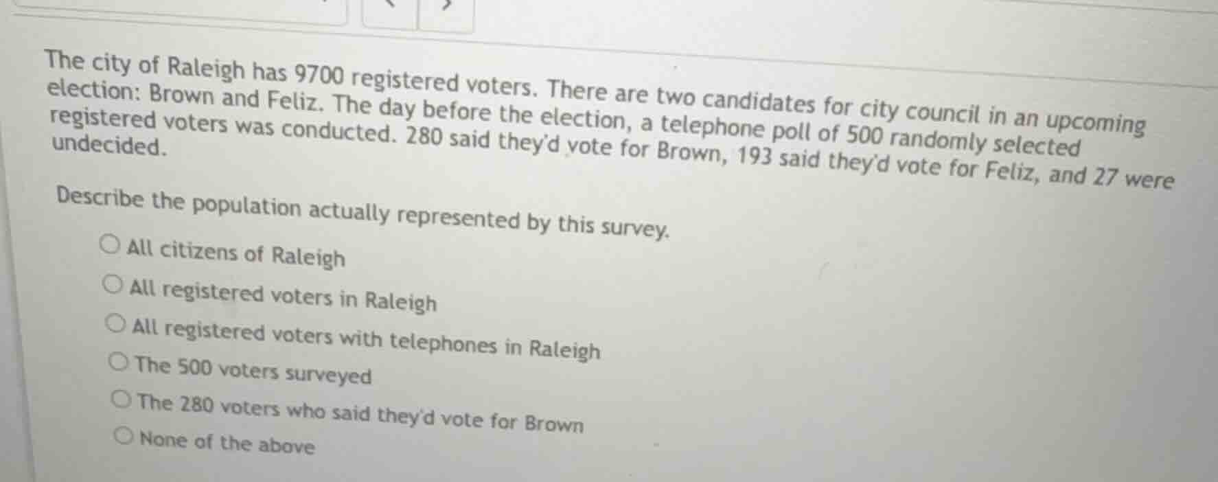 the city of raleigh has 9700 registered voters. there are two candidate…