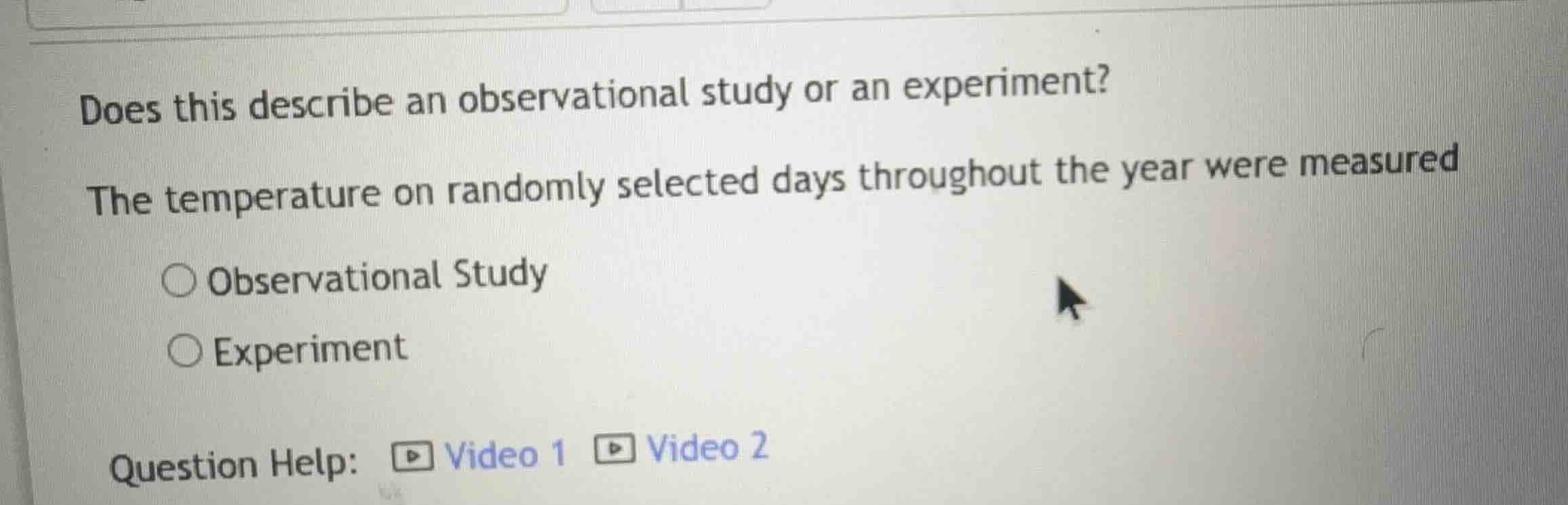 does this describe an observational study or an experiment? the tempera…
