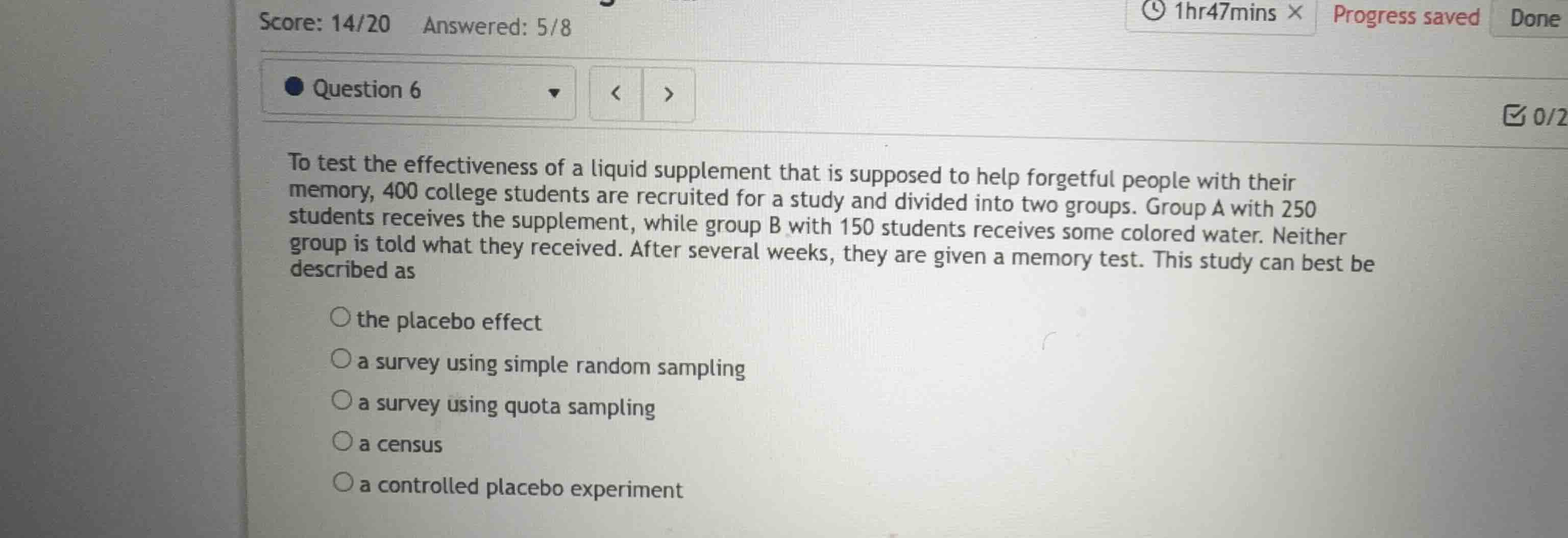 to test the effectiveness of a liquid supplement that is supposed to he…