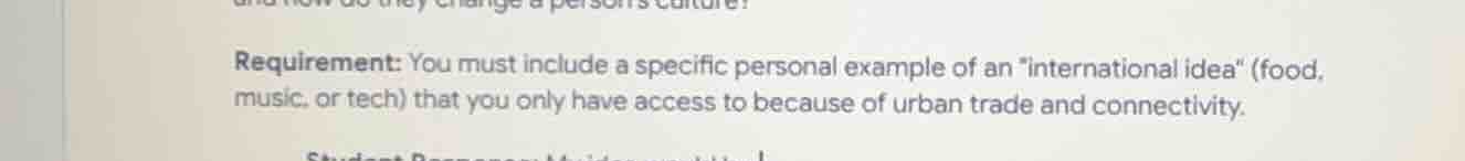 and how do they change a persons culture? requirement: you must include…