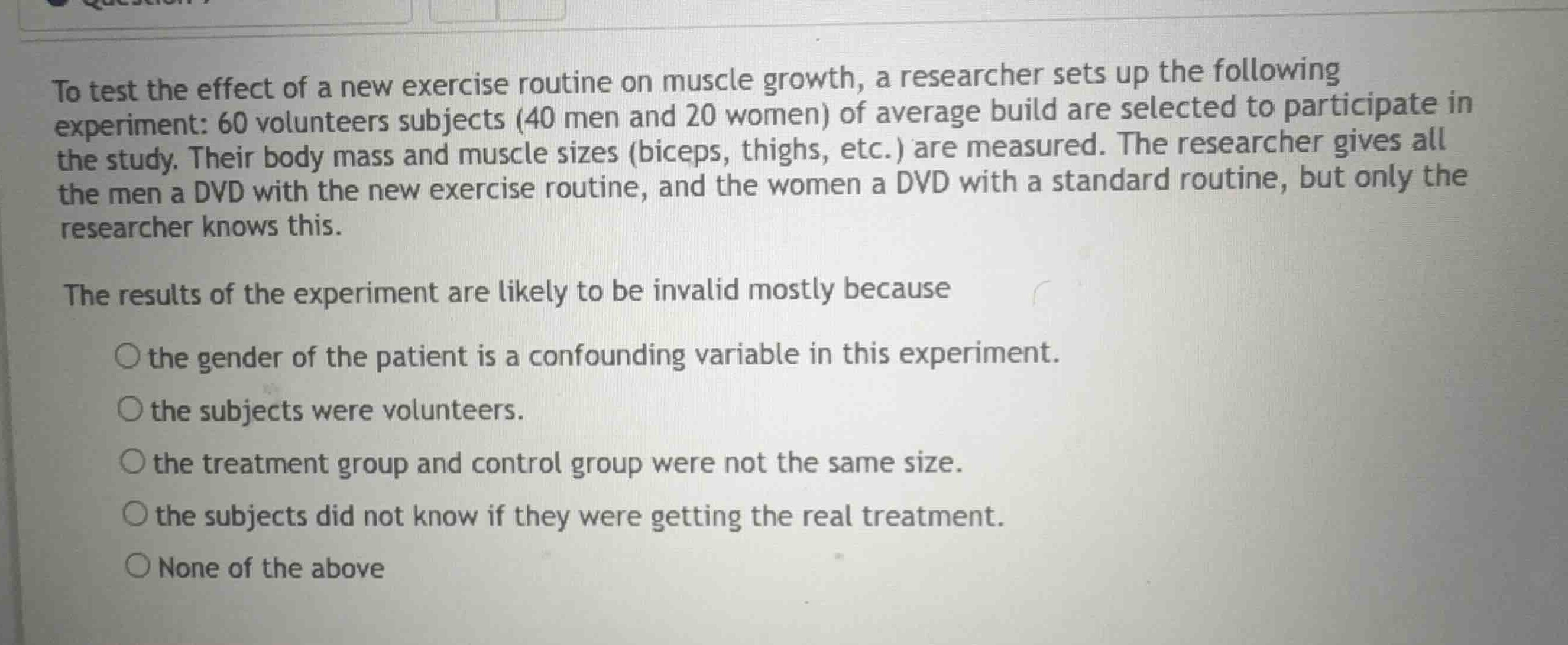 to test the effect of a new exercise routine on muscle growth, a resear…