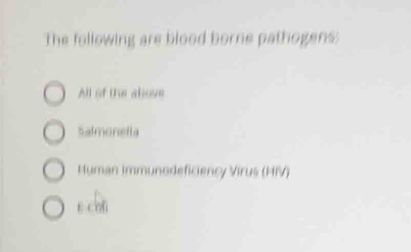 the following are blood borne pathogens: all of the above salmonella hu…