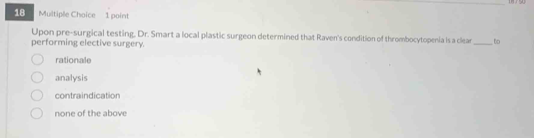 upon pre-surgical testing, dr. smart a local plastic surgeon determined…