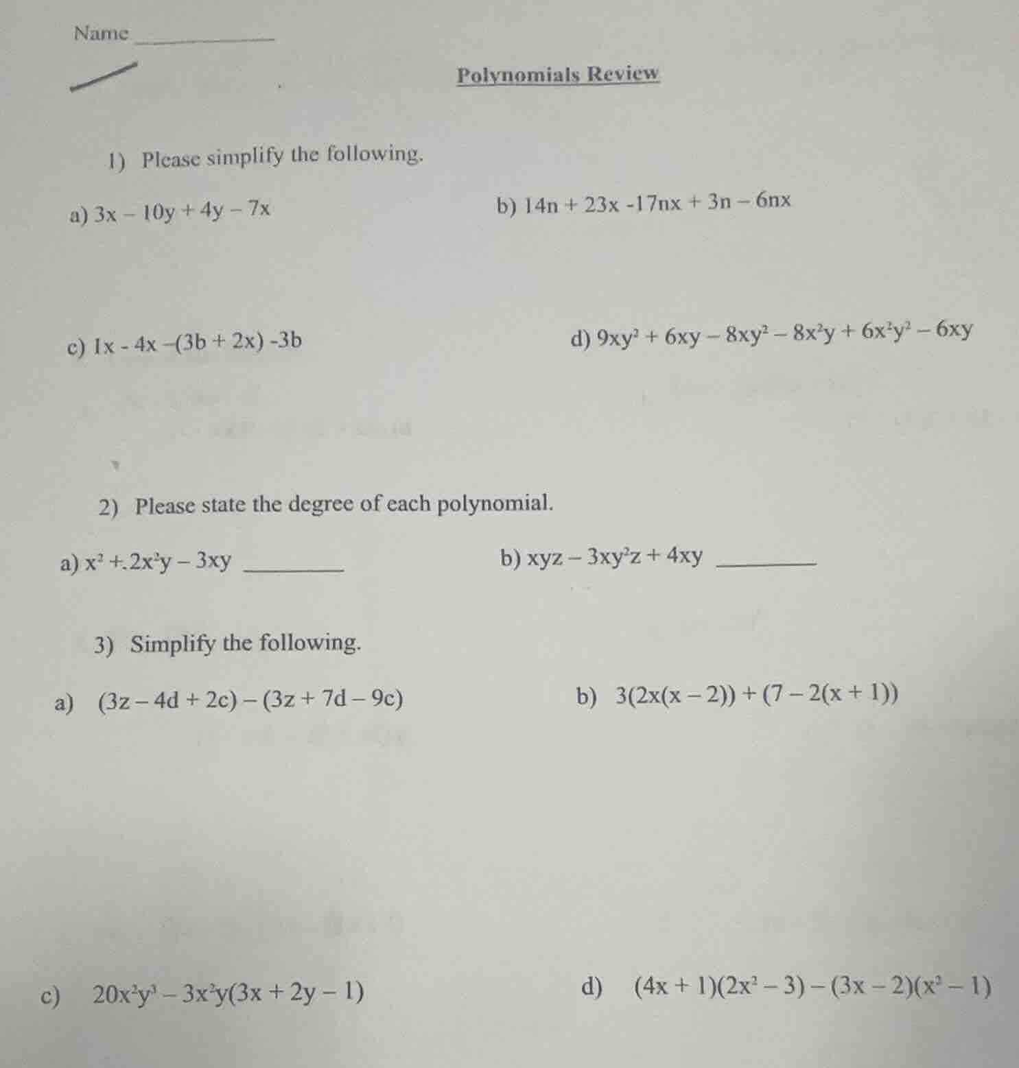 polynomials review 1) please simplify the following. a) (3x - 10y + 4y …