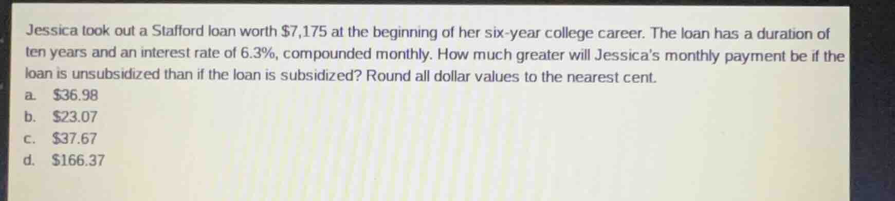 jessica took out a stafford loan worth \\$7,175 at the beginning of her…