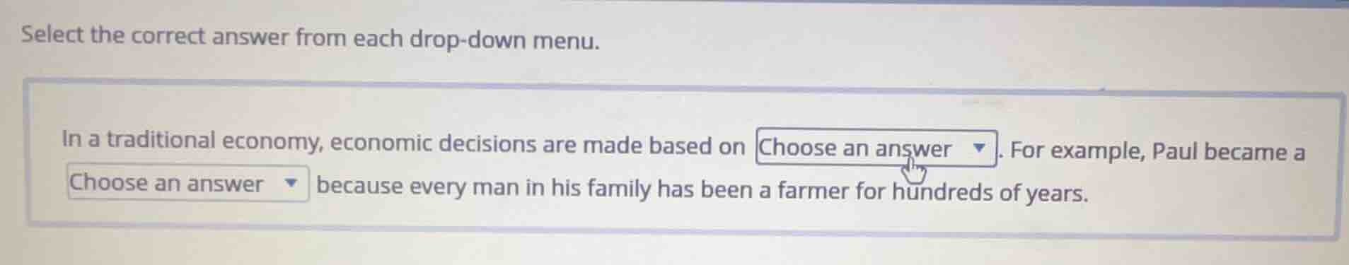 select the correct answer from each drop-down menu. in a traditional ec…