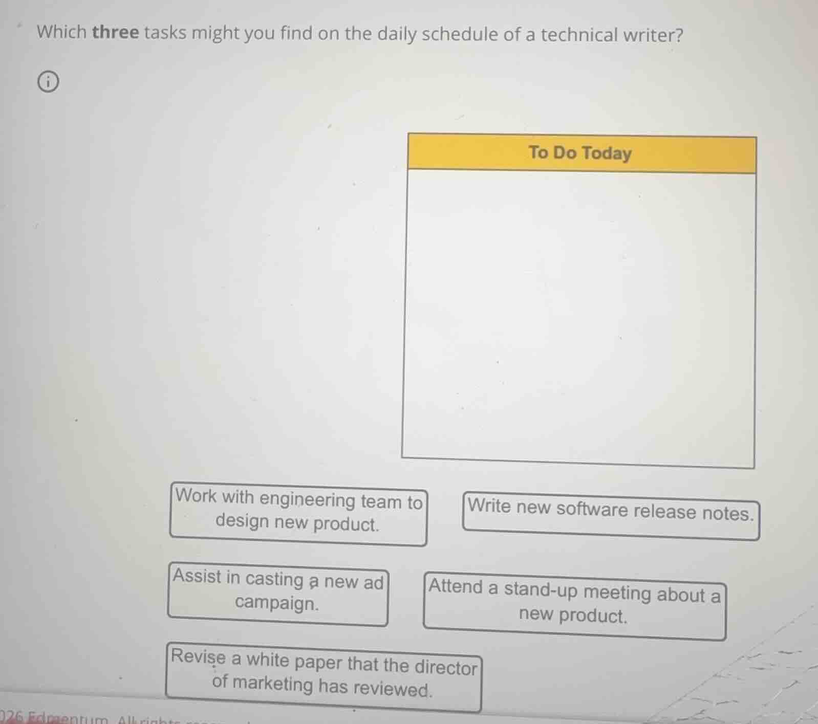which three tasks might you find on the daily schedule of a technical w…