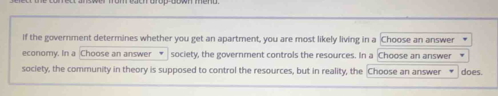 select the correct answer from each drop-down menu. if the government d…