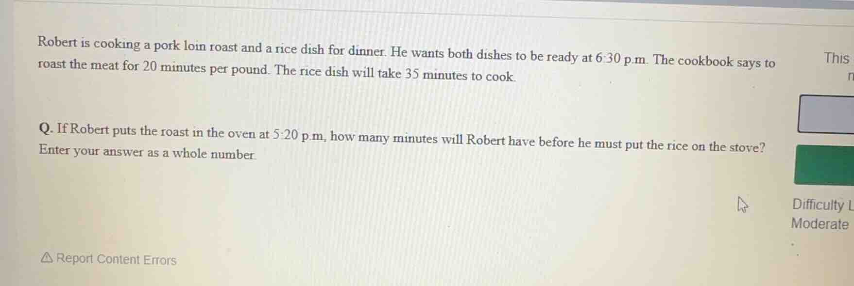 robert is cooking a pork loin roast and a rice dish for dinner. he want…