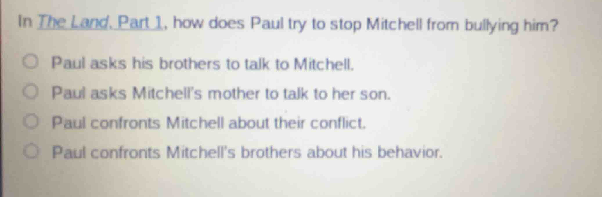 in the land, part 1, how does paul try to stop mitchell from bullying h…