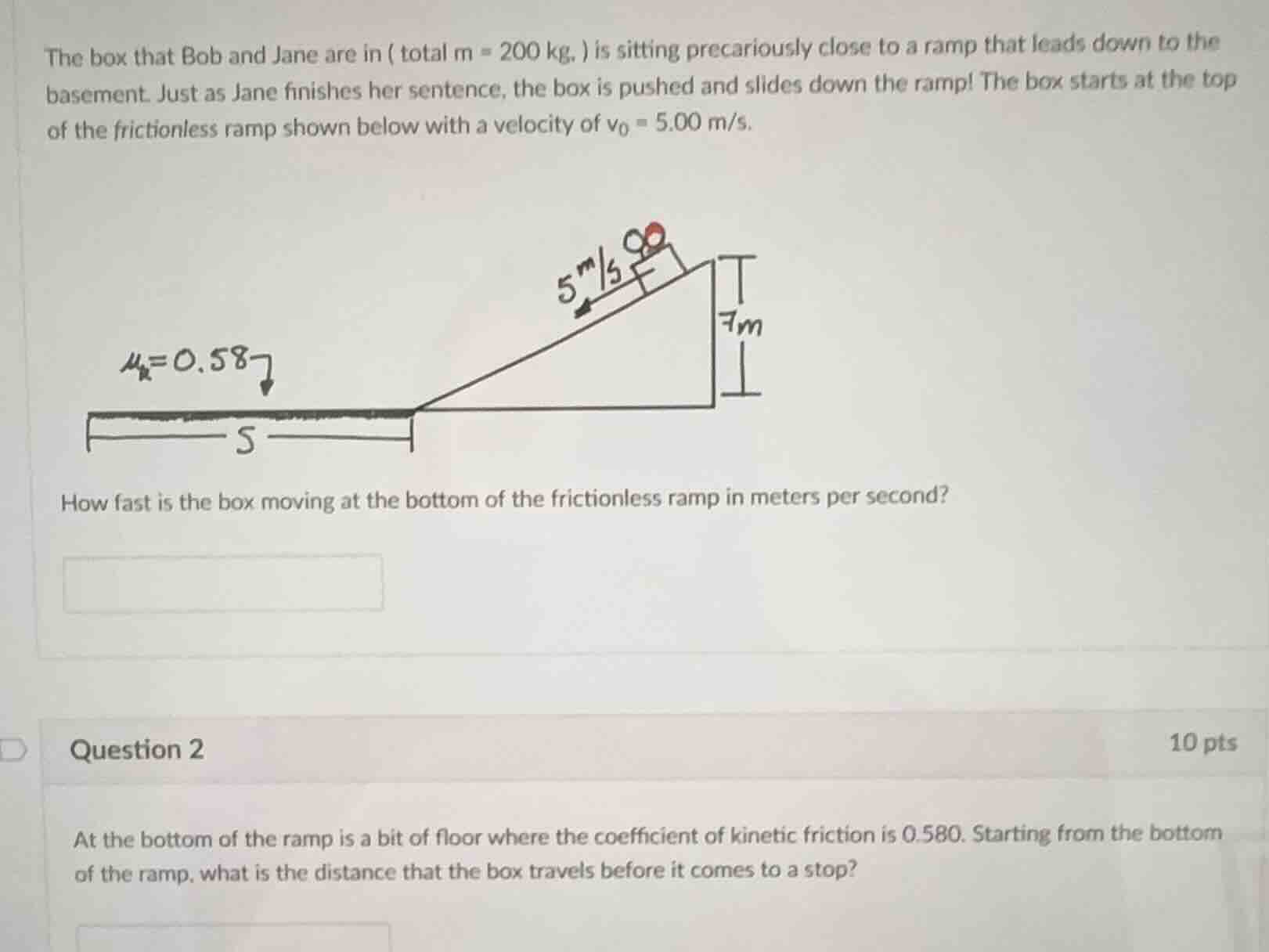 the box that bob and jane are in ( total \\(m = 200\\text{ kg}\\) ) is …
