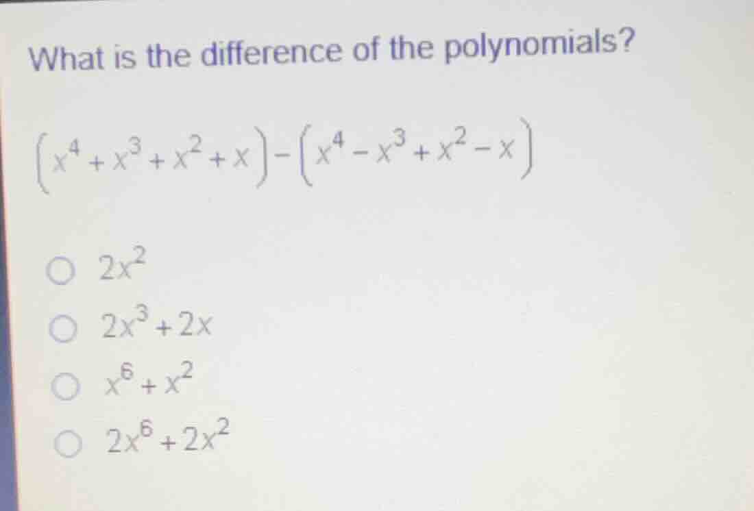 what is the difference of the polynomials? \\((x^4 + x^3 + x^2 + x) - (…