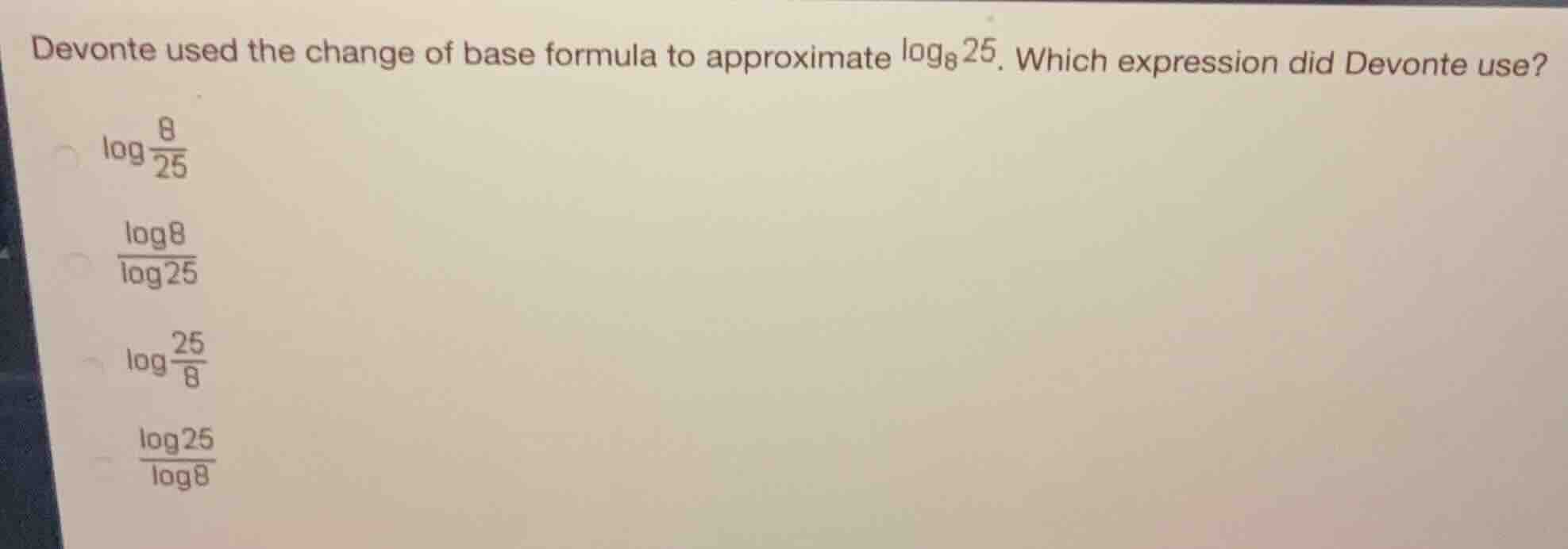 devonte used the change of base formula to approximate \\(\\log_{8} 25\…