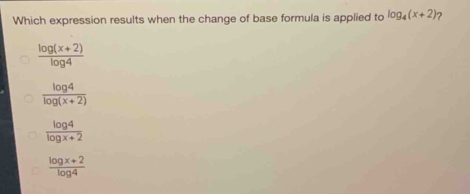which expression results when the change of base formula is applied to …