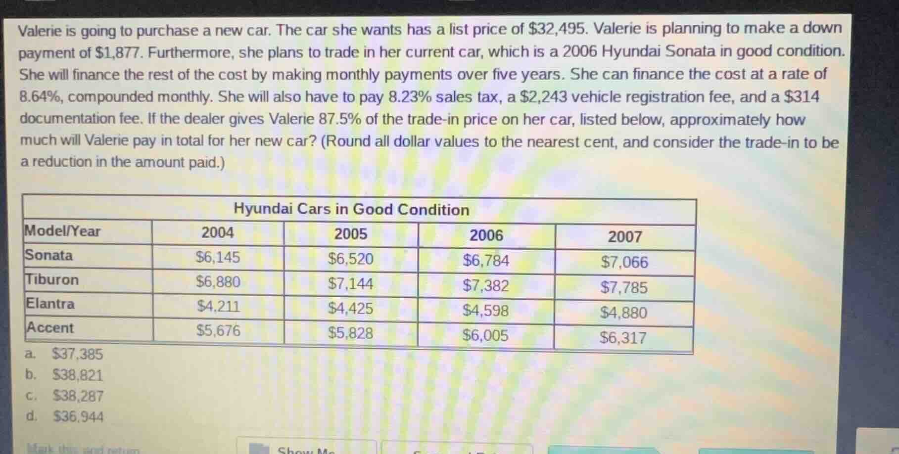 valerie is going to purchase a new car. the car she wants has a list pr…