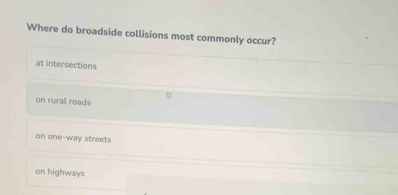 where do broadside collisions most commonly occur? at intersections on …