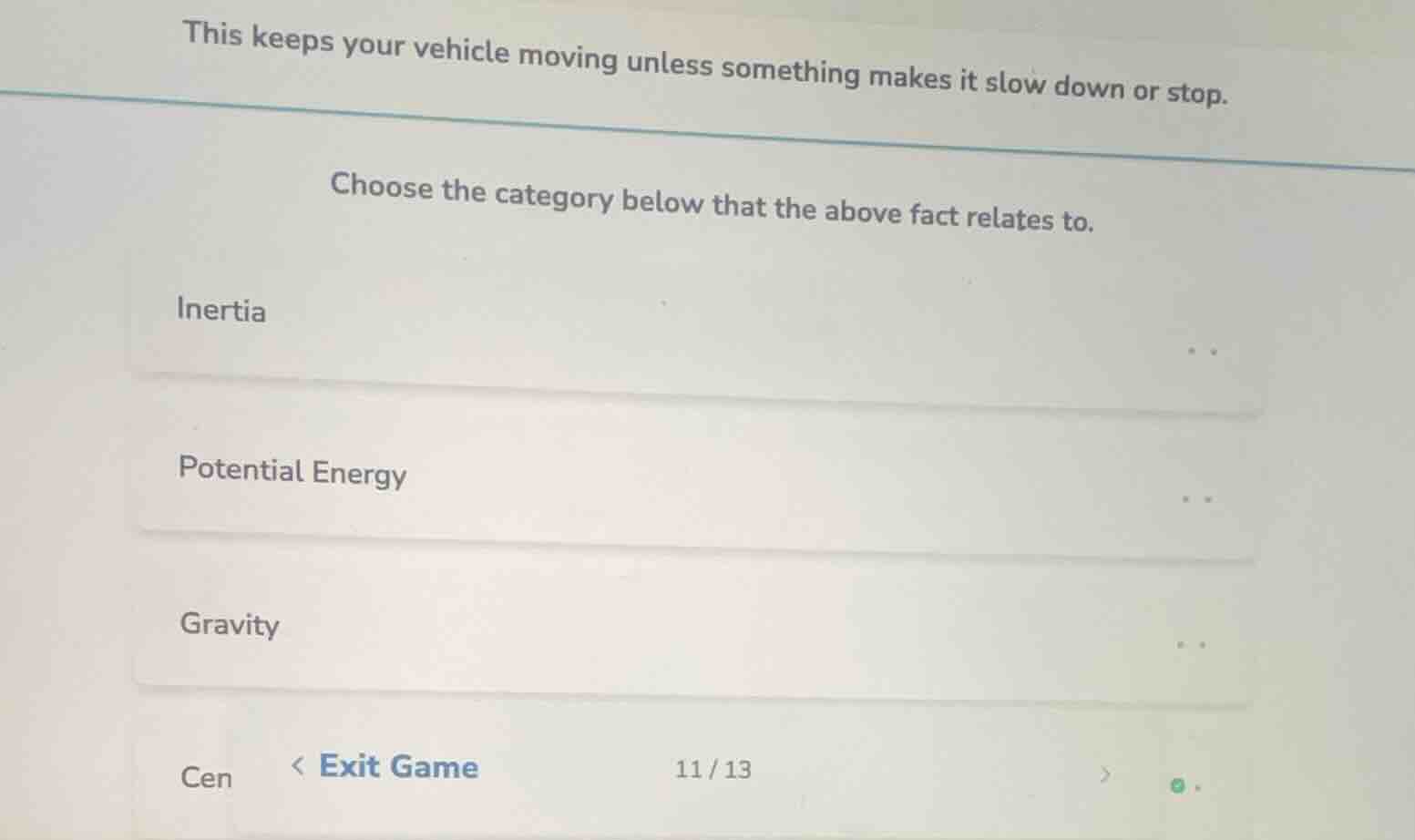 this keeps your vehicle moving unless something makes it slow down or s…