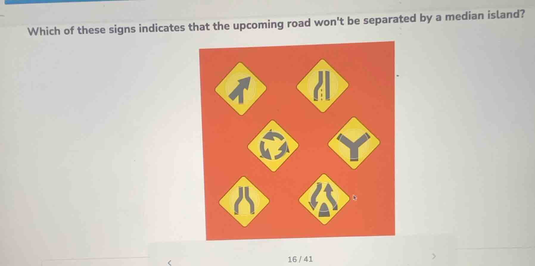 which of these signs indicates that the upcoming road wont be separated…