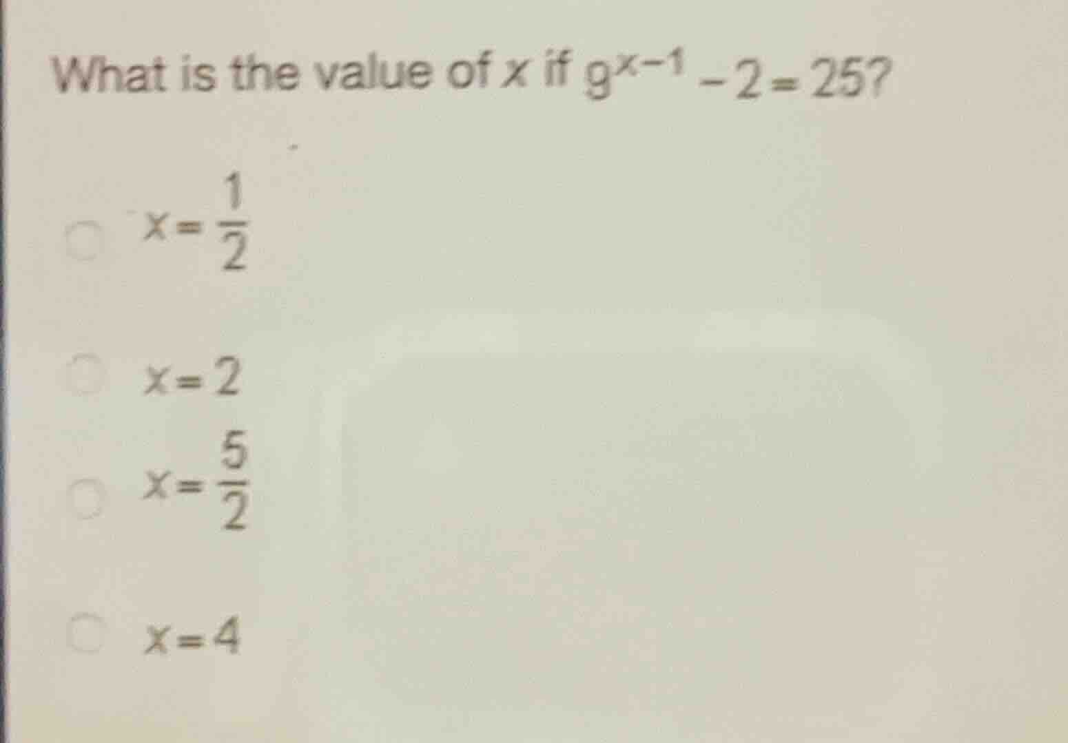 what is the value of (x) if (9^{x-1} - 2 = 25)? (x = \frac{1}{2}) (x = …