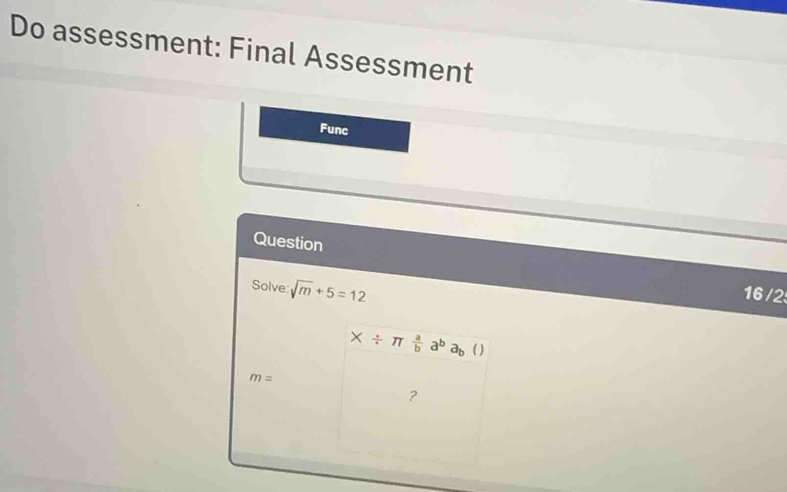 solve: \\(\\sqrt{m} + 5 = 12\\) \\(m =\\)